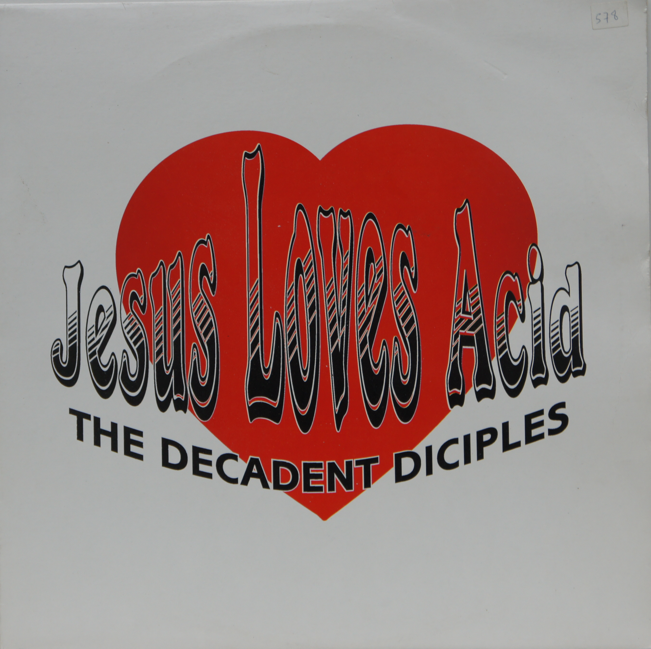 The Decadent Diciples - Jesus Loves Acid